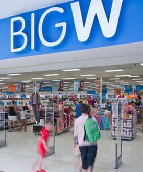 Aussies Have Just Figured Out What The W In Big W Means And Didn't We All Know?