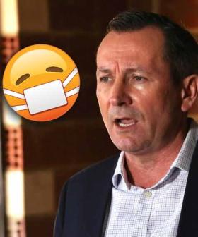 So, Will West Aussies Have To Wear Masks Or Not? McGowan Sets Us Straight