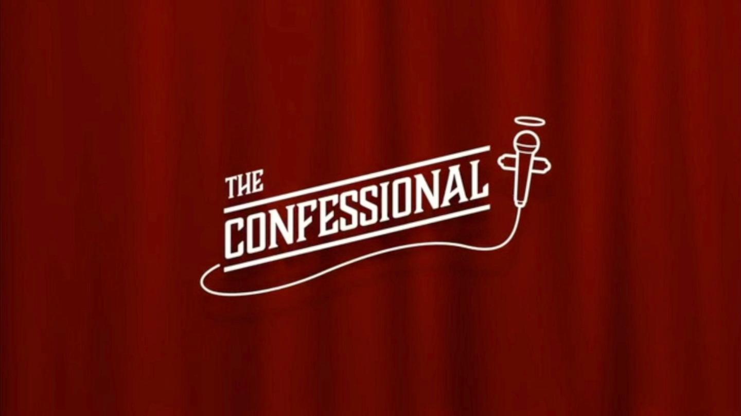 It's confession time...