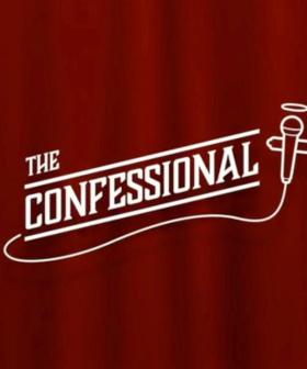 It's confession time...