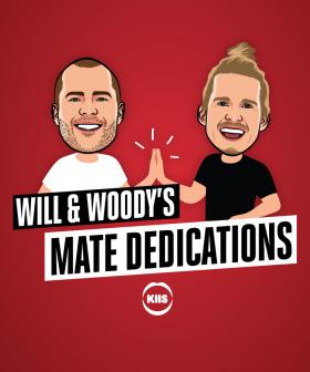 Will And Woody's Mate Dedications!