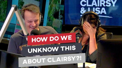 How Do We Unlearn This One Thing About Clairsy?
