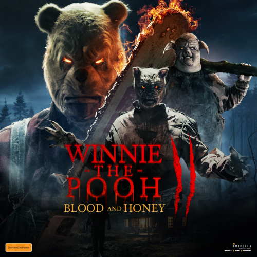 Sequel To ‘Winnie The Pooh: Blood & Honey’ Horror Is About To Hit Cinemas!